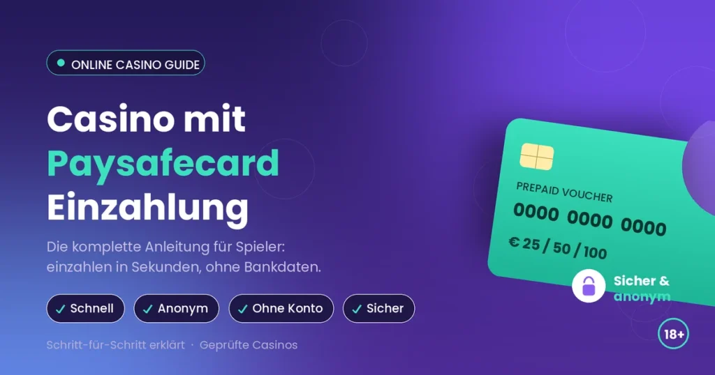 Online Casino mit Paysafecard Einzahlung: Anleitung 2026